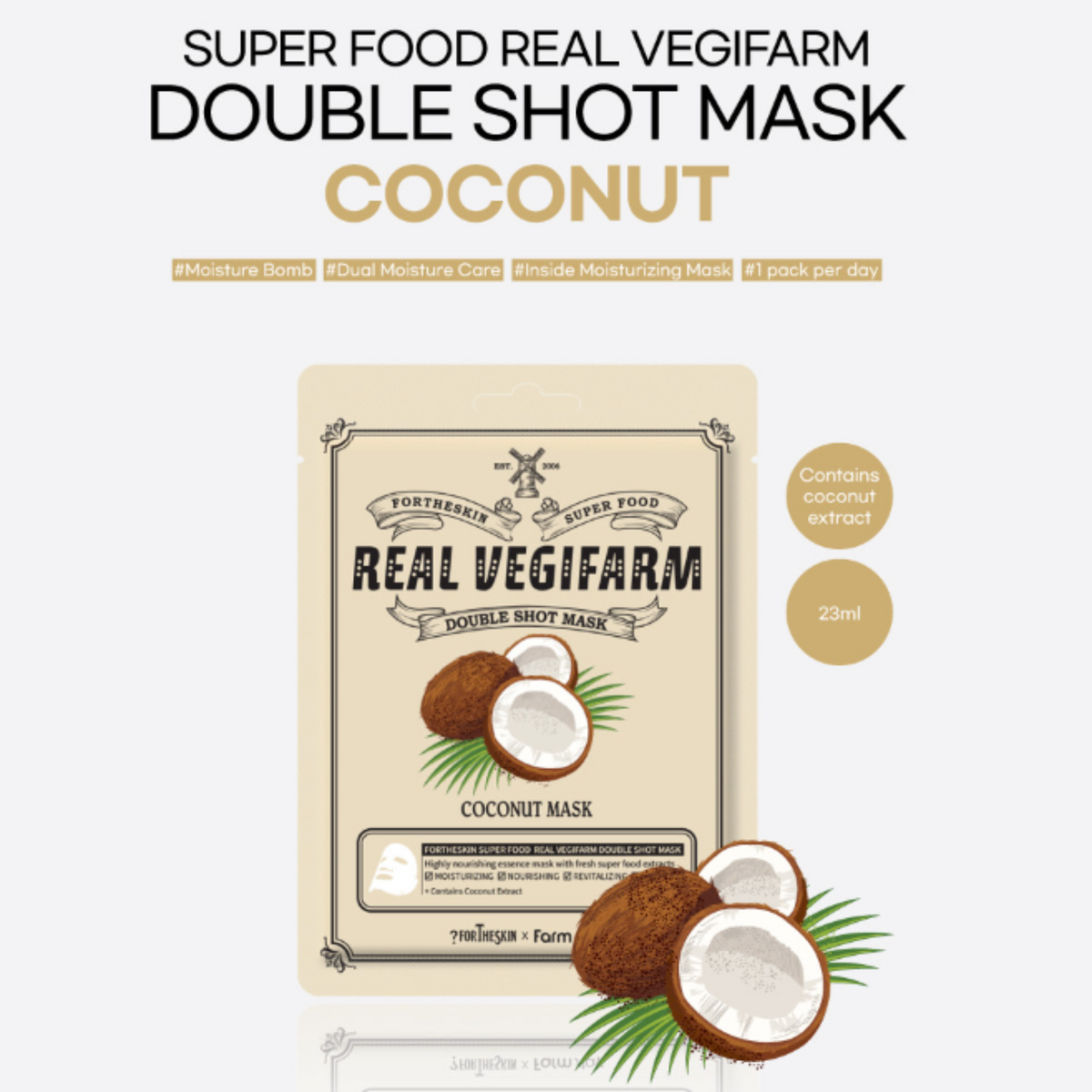 FORTHESKIN SUPER FOOD R/VEGIFARM DOUBLE SHOT MASK-Coconut